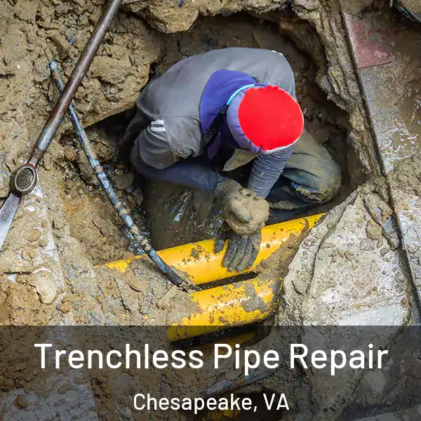  Trenchless Pipe Repair Chesapeake, VA